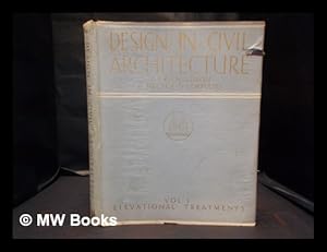 Seller image for Design in civil architecture / by A. E. Richardson and Hector O. Corfiato for sale by MW Books