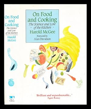 Imagen del vendedor de On food and cooking : the science and lore of the kitchen / Harold McGee a la venta por MW Books