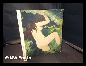 Seller image for Maillol peintre / Bertrand Lorquin for sale by MW Books