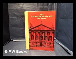 Seller image for The Georgian buildings of Bath from 1700 to 1830 / by Walter Ison for sale by MW Books