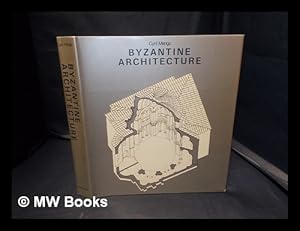 Seller image for Byzantine architecture / Cyril Mango ; editor Carlo Pirovano ; photographs Bruno Balestrini ; drawings Enzo Di Grazia for sale by MW Books