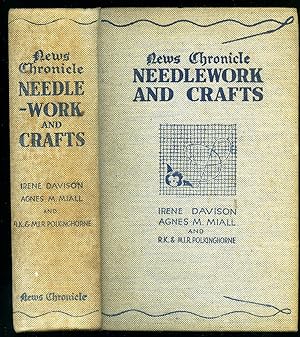 Seller image for News Chronicle Needlework and Crafts | Every Woman's Book on the Arts of Plain Sewing, Embroidery, Dressmaking, and Home Crafts. for sale by Little Stour Books PBFA Member