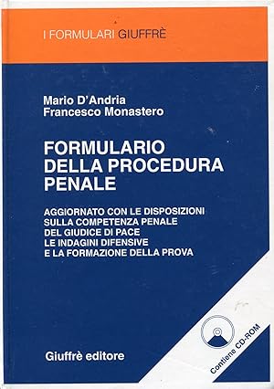 Seller image for Formulario della procedura penale aggiornato con le disposizioni sulla competenza penale del giudice di pace, le indagini, difensive e la formazione della prova for sale by Studio Bibliografico Marini