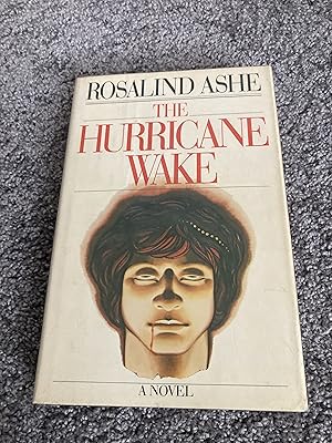 Seller image for THE HURRICANE WAKE: US SECOND EDITION HARDCOVER for sale by Books for Collectors