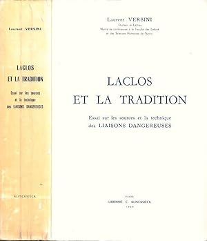 Seller image for Laclos et la Tradition. Essai sur les sources et la technique des Liasons Dangereuses. for sale by Antiquariat Carl Wegner