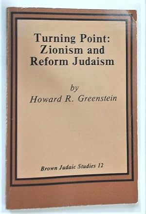 Turning Point: Zionism and Reform Judaism.