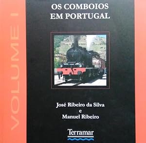 Seller image for OS COMBOIOS EM PORTUGAL. [5 VOLS.] for sale by Livraria Castro e Silva