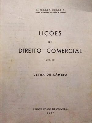 LIÇÕES DE DIREITO COMERCIAL, VOL. III, LETRA DE CÂMBIO.