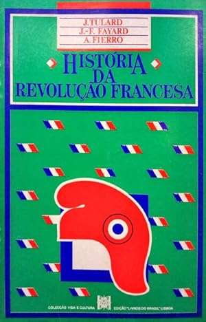 Bild des Verkufers fr HISTRIA DA REVOLUO FRANCESA. [2 VOLUMES] zum Verkauf von Livraria Castro e Silva