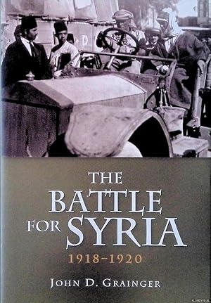Bild des Verkufers fr The Battle for Syria 1918-1920 zum Verkauf von Klondyke