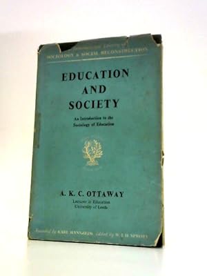 Seller image for Education and Society: an Introduction to the Sociology of Education for sale by World of Rare Books