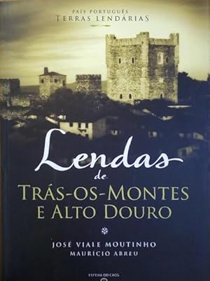 LENDAS DE TRÁS-OS-MONTES E ALTO DOURO.