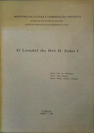 Image du vendeur pour O LOUDEL DO REI D. JOO I. mis en vente par Livraria Castro e Silva
