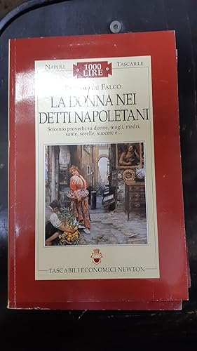 Seller image for LA DONNA DEI DETTI NAPOLETANI for sale by Libreria D'Agostino