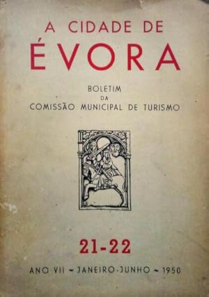 CIDADE (A) DE ÉVORA, N.º 21-22, JANEIRO-JUNHO 1950.