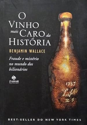 Bild des Verkufers fr O VINHO MAIS CARO DA HISTRIA. zum Verkauf von Livraria Castro e Silva