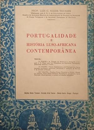 PORTUGALIDADE E HISTÓRIA LUSO-AFRICANA CONTEMPORÂNEA.