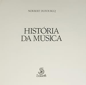 HISTÓRIA DA MÚSICA, GUIA DE AUDIÇÃO.