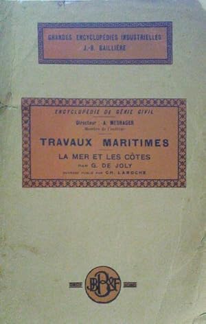 TRAVAUX MARITIMES, LA MER ET LES COTES.