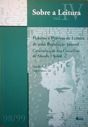 HÁBITOS E PRÁTICAS DE LEITURA DE UMA POPULAÇÃO JUVENIL - CARACTERIZAÇÃO DOS CONSELHOS DE ALMADA E...