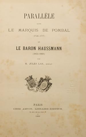 PARALÈLLE ENTRE LE MARQUIS DE POMBAL (1738-1777) ET LE BARON HAUSSMANN (1853-1869)