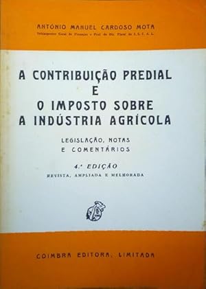 Seller image for A CONTRIBUIO PREDIAL E O IMPOSTO SOBRE A INDSTRIA AGRCOLA. for sale by Livraria Castro e Silva