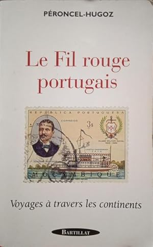 Bild des Verkufers fr LE FIL ROUGE PORTUGAIS. zum Verkauf von Livraria Castro e Silva