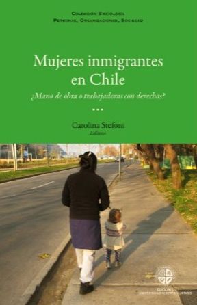 Bild des Verkufers fr Mujeres inmigrantes en Chile zum Verkauf von Green Libros