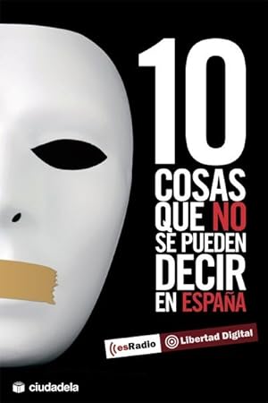 Imagen del vendedor de 10 cosas que no se pueden decir en Espa?a a la venta por Green Libros