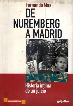 Imagen del vendedor de De Nuremberg a Madrid: Historia intima De Un Juicio a la venta por Green Libros