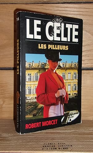 Image du vendeur pour LE CELTE n 16 : Les Pilleurs mis en vente par Planet's books