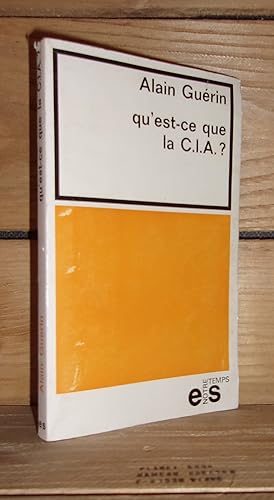 Image du vendeur pour QU'EST-CE QUE LA C.I.A. ? mis en vente par Planet's books