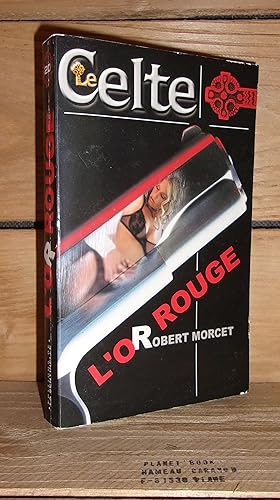 Imagen del vendedor de LE CELTE n 20 : L'Or Rouge a la venta por Planet's books