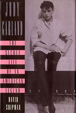 Judy Garland: The Secret Life of an American Legend