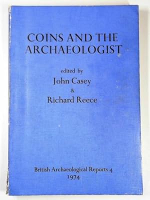 Seller image for Coins and the archaeologist for sale by Cotswold Internet Books