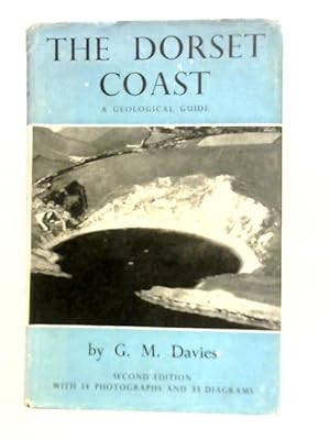 Bild des Verkufers fr The Dorset Coast: A Geological Guide zum Verkauf von World of Rare Books