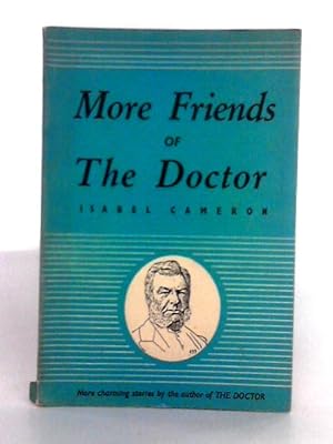 Image du vendeur pour More Friends of the Doctor mis en vente par World of Rare Books