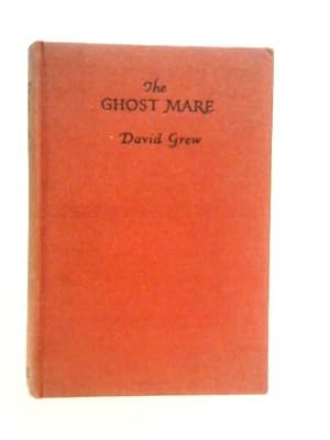 Image du vendeur pour The Ghost Mare mis en vente par World of Rare Books