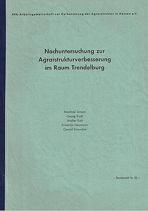 Image du vendeur pour Nachuntersuchung zur Agrarstrukturverbesserung im Raum Trendelburg (AVA Sonderheft Nr. 32) mis en vente par Paderbuch e.Kfm. Inh. Ralf R. Eichmann