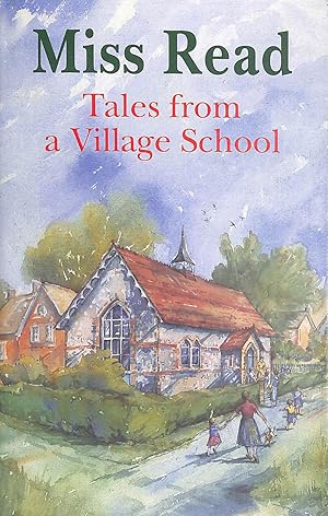 Immagine del venditore per Tales from a Village School venduto da M Godding Books Ltd