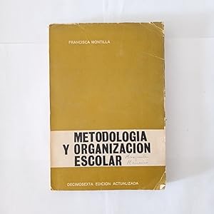 METODOLOGÍA Y ORGANIZACIÓN ESCOLAR