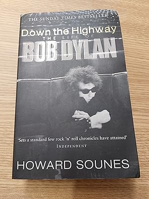 Bild des Verkufers fr Down The Highway: The Life Of Bob Dylan zum Verkauf von Cambridge Rare Books