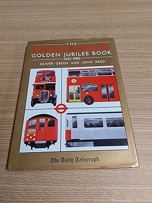 Bild des Verkufers fr The London Transport Golden Jubilee Book 1933 - 1983 zum Verkauf von Cambridge Rare Books