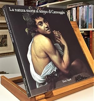 Bild des Verkufers fr La Natura Morta Al Tempo Di Caravaggio zum Verkauf von La Bodega Literaria