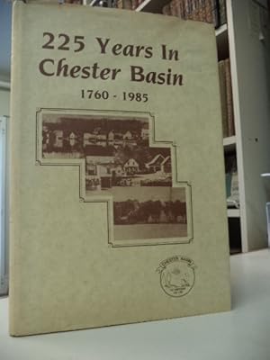 225 Years in Chester Basin 1760-1985