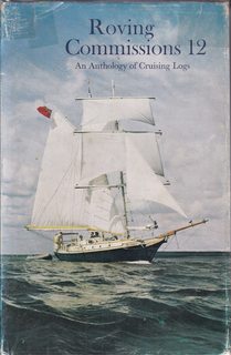 Roving Commissions 12 an Anthology of Cruising Logs
