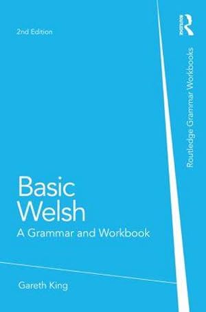 Bild des Verkufers fr Basic Welsh : A Grammar and Workbook zum Verkauf von AHA-BUCH GmbH