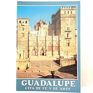 GUADALUPE. Cita De Fe y de Arte