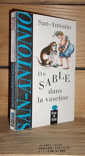 Seller image for DU SABLE DANS LA VASELINE for sale by Planet's books