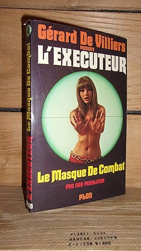 Bild des Verkufers fr L'EXECUTEUR n 3 : Le Masque De Combat zum Verkauf von Planet's books